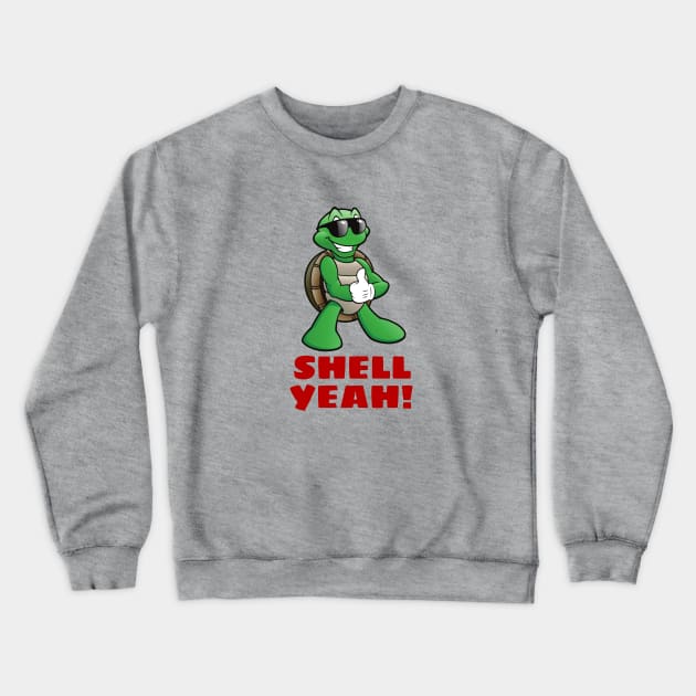 Shell Yeah | Turtle Pun Crewneck Sweatshirt by Allthingspunny